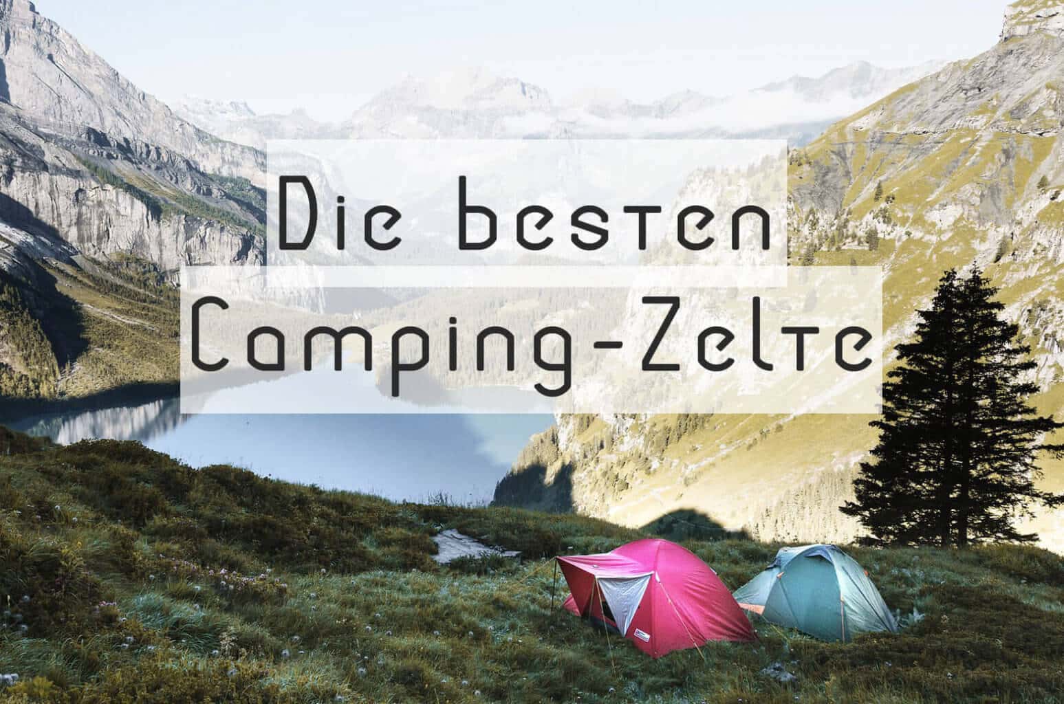 Bestes Campingzelt kaufen Test