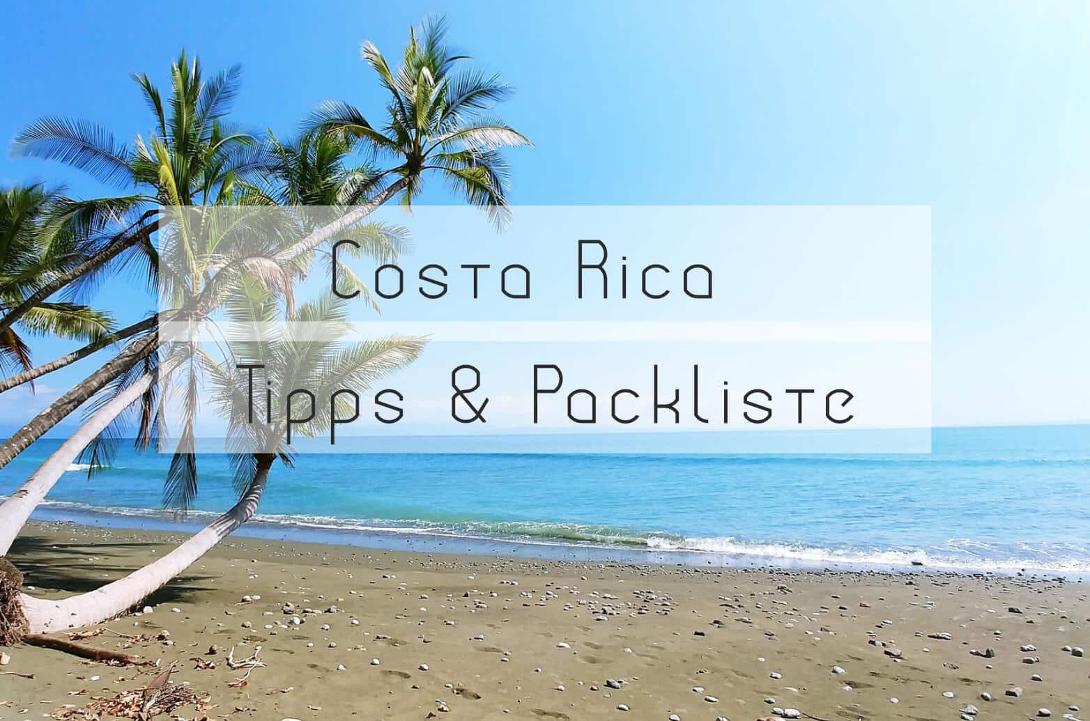 Packliste Costa Rica